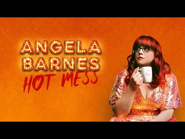 Angela Barnes | Hot Mess