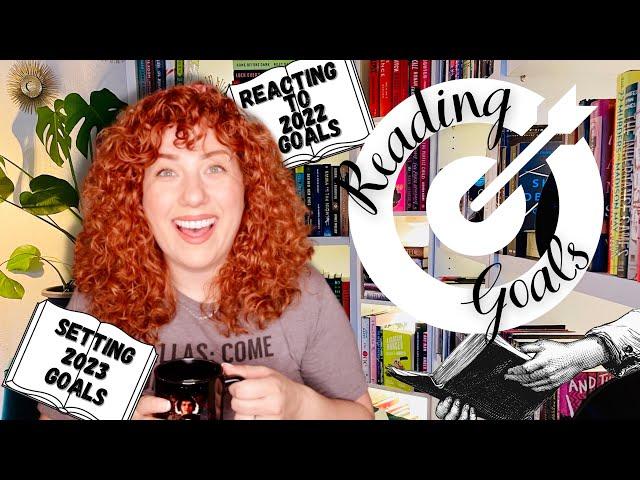 Reading Goals! Reacting to 2022 Goals and Setting 2023 Goals!