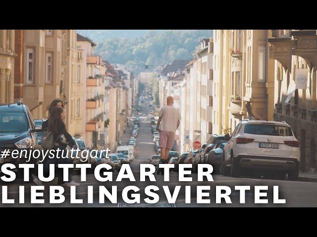 Stuttgarter Lieblingsviertel