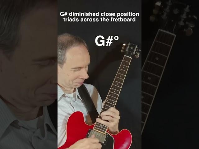 G# diminished triads in close position across the fretboard #guitar #guitarpractice #jazz #chords