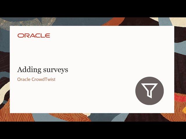 Oracle CrowdTwist - Adding surveys