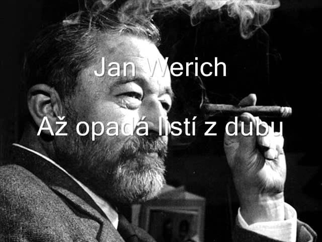 Jan Werich -  Až opadá listí z dubu