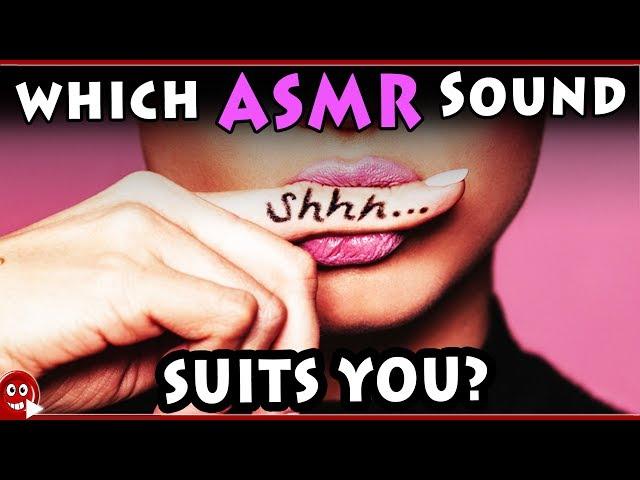 Which ASMR Sound Suits You? | Autonomous Sensory Meridian Response QUIZ