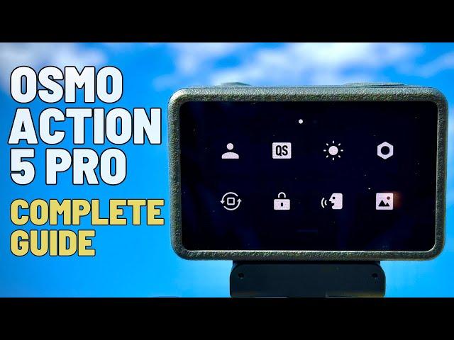 Everything you NEED TO KNOW & MORE - Osmo Action 5 Pro Complete Users Guide