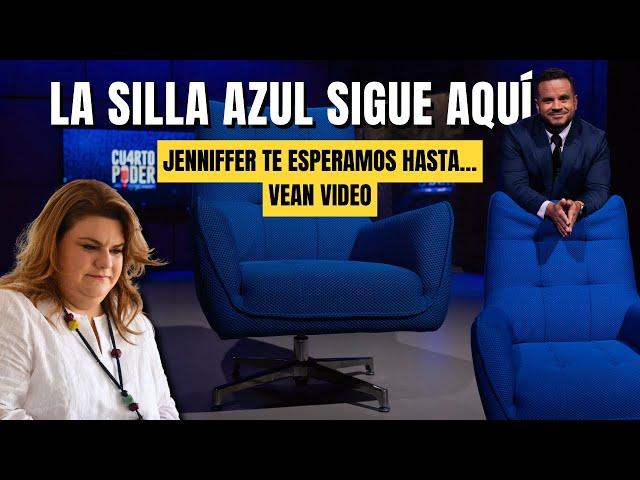 LA SILLA AZUL SIGUE AQUÍ - Jennifer te esperamos hasta... Vean video