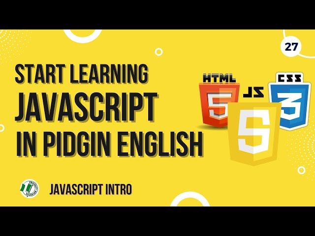 JavaScript for Beginners in Pidgin English