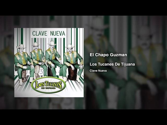 El Chapo Guzman – Los Tucanes De Tijuana (Audio Oficial)