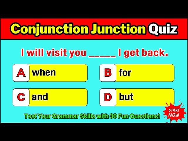 Conjunction Junction Quiz | Test Your Grammar Skills with 30 Fun Questions | Can you score over 80%