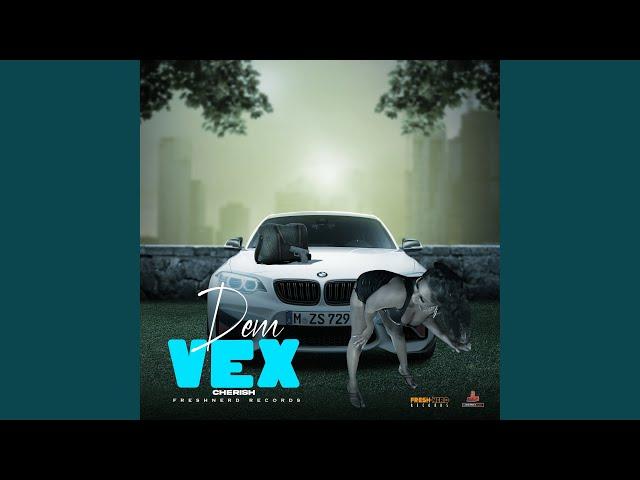 Dem Vex (Original)