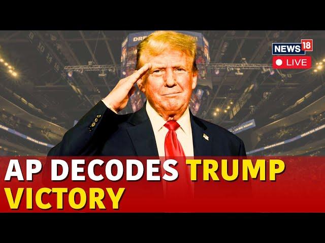 LIVE | Trump Latest News | AP Decodes Trump Victory | US Elections 2024 Latest News | US News | N18G