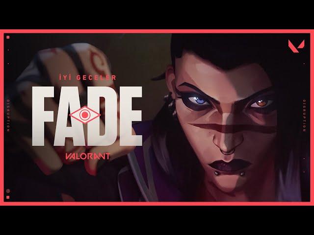 İYİ GECELER - Fade Agent Trailer // VALORANT