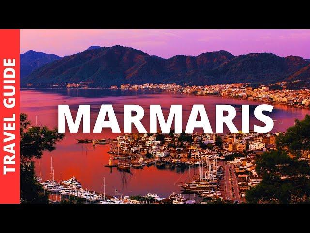 Marmaris Turkey Travel Guide: 18 BEST Things To Do In Marmaris