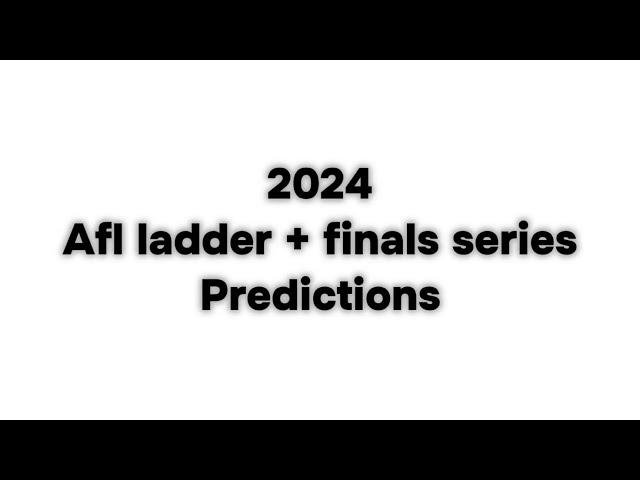 Early 2024 afl ladder + finals predictions. | @MrPortSupporter2024