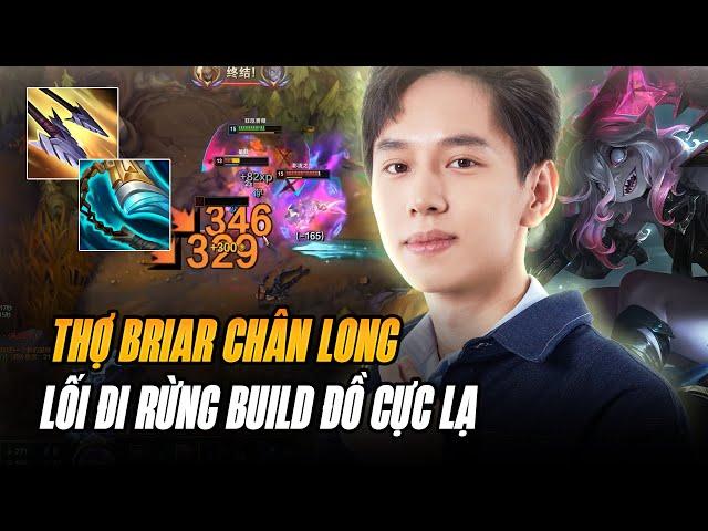 BOY1CHAMP BRIAR ĐI RỪNG TRUNG QUỐC CHÂN LONG VÀ VÁN ĐẤU LẬT KÈO ẤN TƯỢNG VỚI LỐI BUILD ĐỒ CỰC LẠ