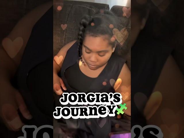 J.O.R.G.I.A. With autism. Mom getting use to Jorgia being a teenager and more independent