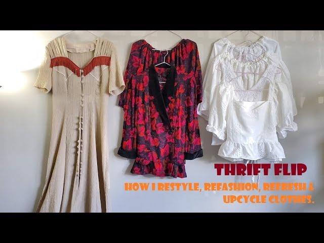 THRIFT FLIP How I Restyle, Refashion, Refresh & Upcycle Clothes