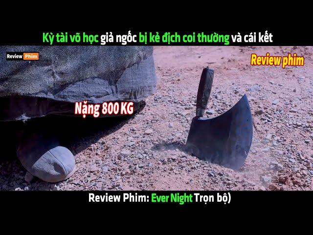 Kỳ tài võ học giả ngốc bị kẻ địch coi thường và cái kết - Review phim hay