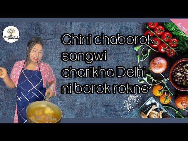 Chini chaborok songwi charikha Delhi ni guest rokno & borok tamo review rikha??? ||Nairwk’svlog||