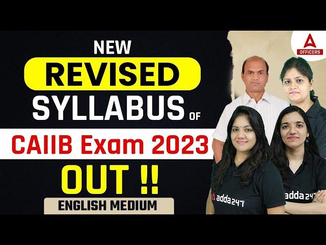 CAIIB New Syllabus 2023 OUT for CAIIB English Medium Exam