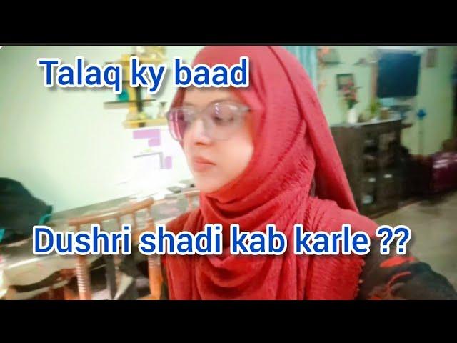 Talaq ky baad //  Dusri saadi hogi kamyab Inshallah ️ #mainekmerechaar  #indianvlogger