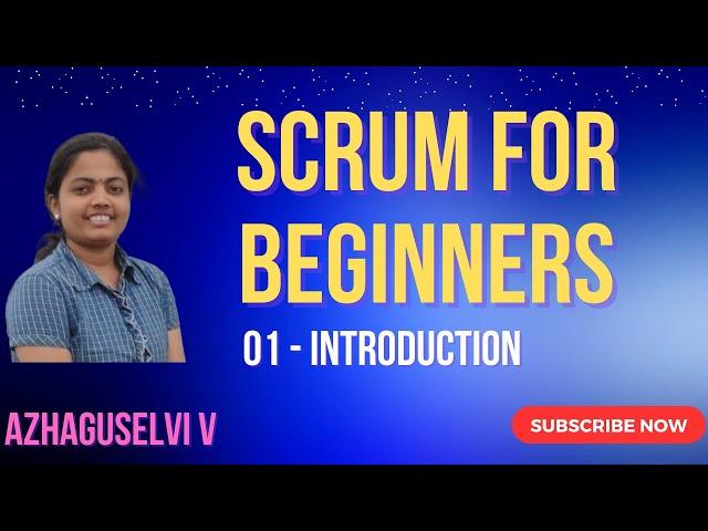 Scrum for Beginners Series: Kickstart Your Journey in Agile and Scrum! | 01 - Introduction | Agile