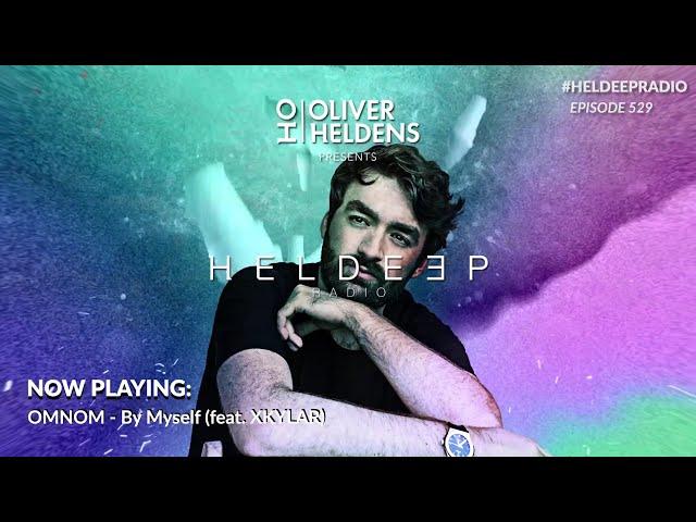 Oliver Heldens - Heldeep Radio #529