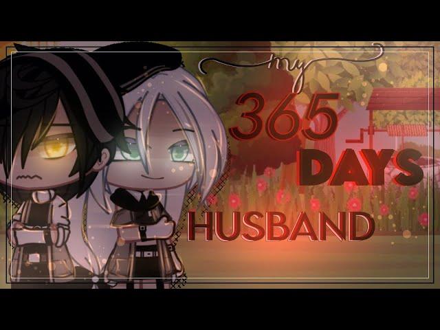 My 365 days husband ||Glmm|| Gacha life mini movie || orginal?