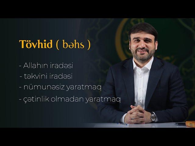 Hacı Ramil - Tövhid ( Allahın iradəsi )