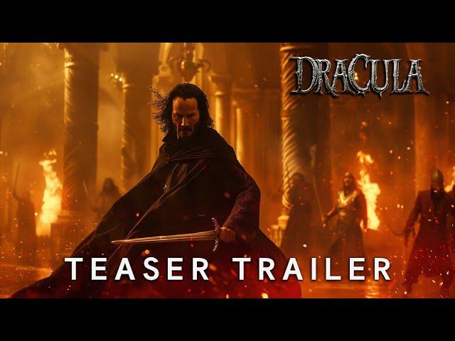 Dracula - Teaser Trailer (2025) | Keanu Reeves, Elizabeth Olsen (4K)