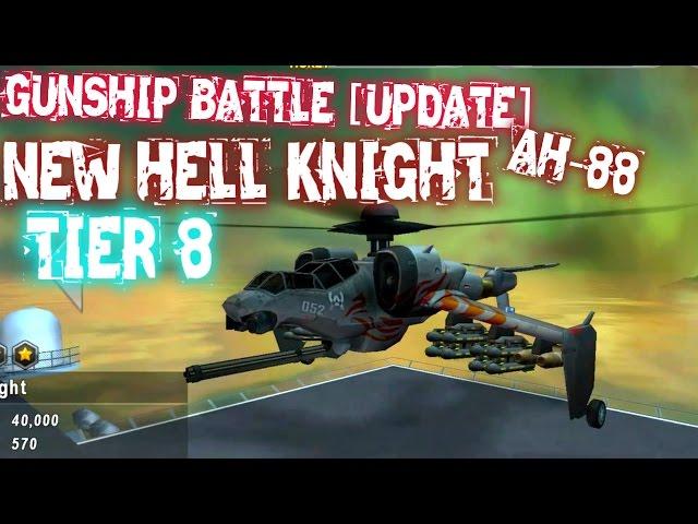 Gunship Battle [Update] New T8 Gunship - Hell Knight (AH-88)