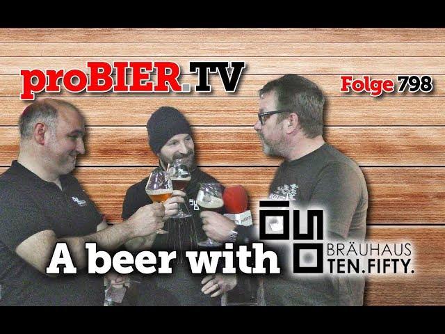 A beer with 1050 Brewing | proBIER.TV - Craft Beer Talk #798 [4K]