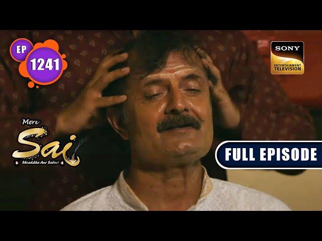 Boti Ki Bimari | Mere Sai - Ep 1241 | Full Episode | 13 Oct 2022