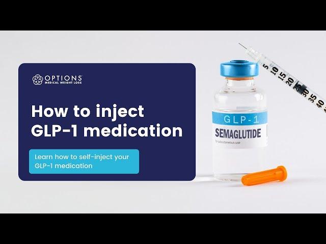 How to Self-Inject GLP-1 Medications Like Semaglutide