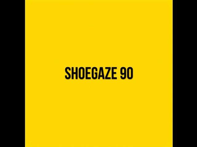 Shoegaze Compilation Vol.90