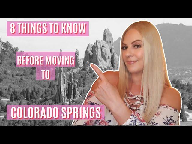 8 THINGS TO KNOW BEFORE MOVING TO COLORADO SPRINGS