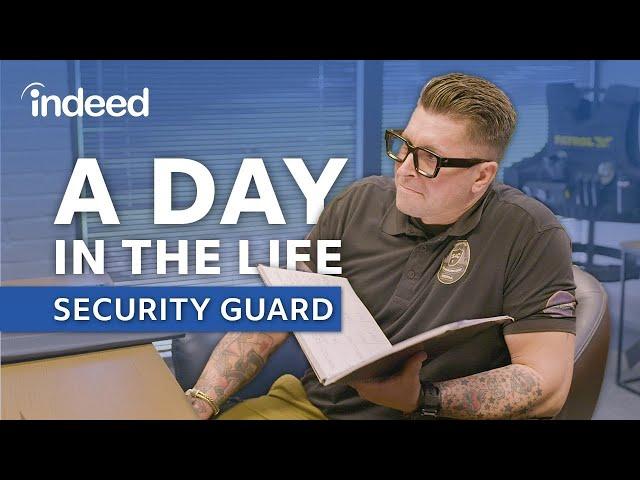 A Day in the Life of a Security Guard | Indeed