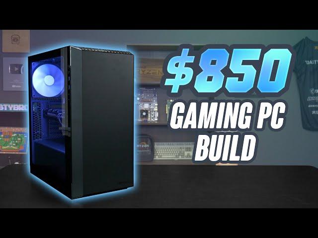 2020 $850 Gaming PC Build