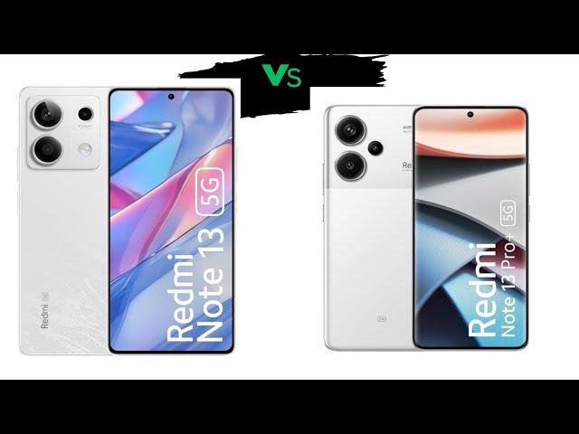 Redmi note 13 vs Redmi note 13 pro plus