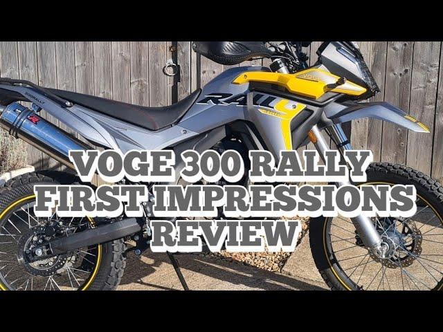 VOGE 300 RALLY TEST RIDE & FIRST RIDE