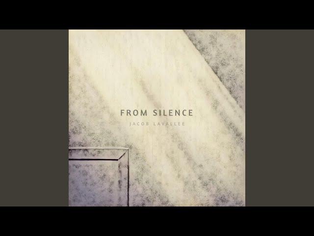 From Silence