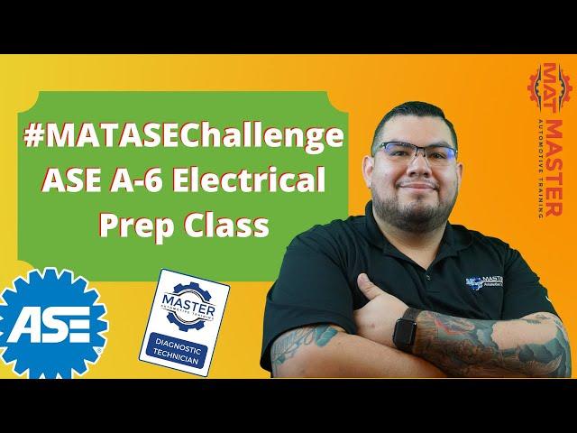 ASE A6 Practice Test [Live Class]