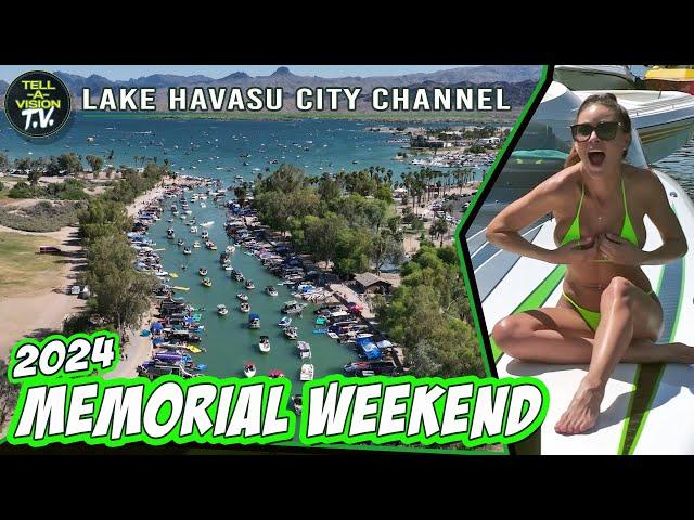 Memorial Weekend 2024 || Lake Havasu Channel