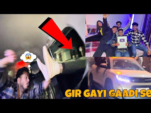 Gaadi se gir gayi 100k celebration kharab hogya 