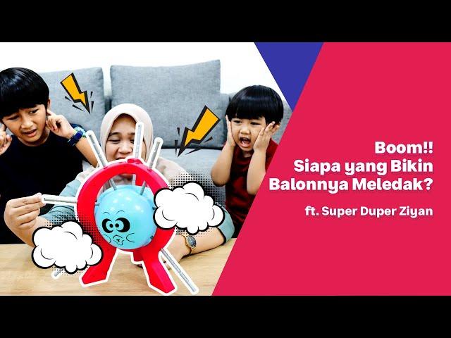 Main Boom Boom Balloon with Super Duper Ziyan by Bukalapak | @SuperduperZiyan