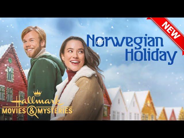 My Norwegian Holiday 2024 | Hallmark Movie 2024- Best Romantic Movie - Best Hallmark Christmas Movie