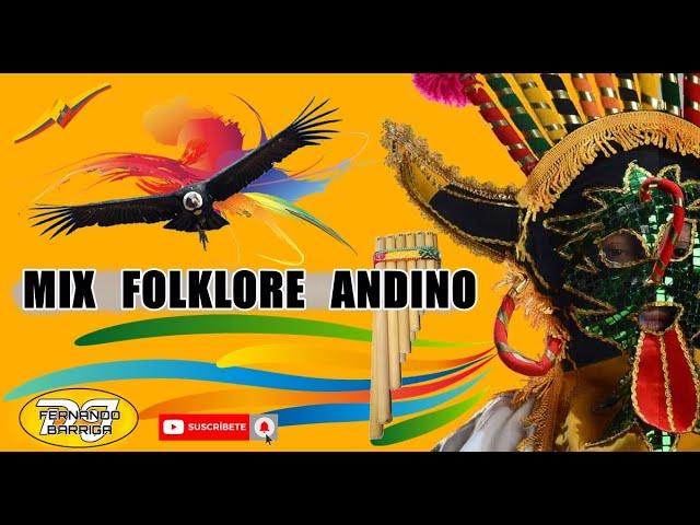 MIX FOLKLORE ANDINO -  BAILABLE  DJ FERNANDO BARRIGA [2022]