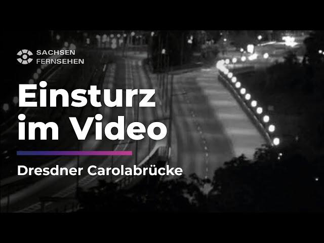 ÜBERWACHUNGSAUFNAHME: Hier stürzt die DRESDNER CAROLABRÜCKE ein! I Sachsen Fernsehen