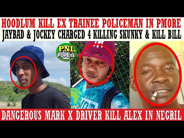 Hoodlum KlLL Ex Trainee Cop In PMore + Jaybad & Jockey Charged For KlLL Bad & Skunky MvRdA + More