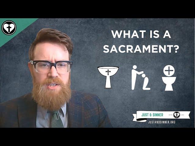 What Exactly is a Sacrament?