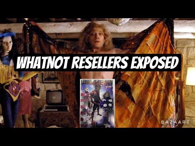 WHATNOT SELLERS EXPOSED AT C2E2 COMIC CON